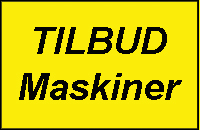 TILBUD MASKINER